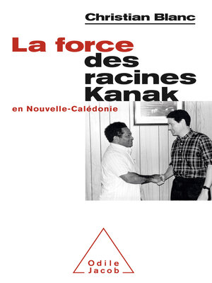 cover image of La Force des racines Kanak en Nouvelle-Calédonie